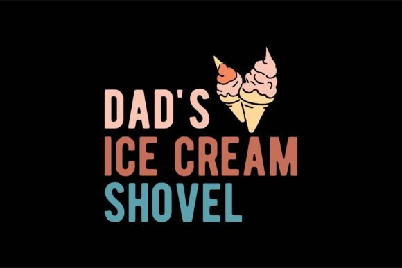 Dad s Ice Cream Shovel Embroidery Review