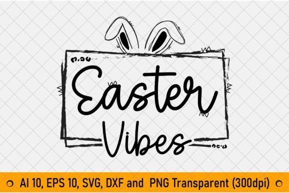 Easter Vibes PNG Sublimation, Cute Bunny